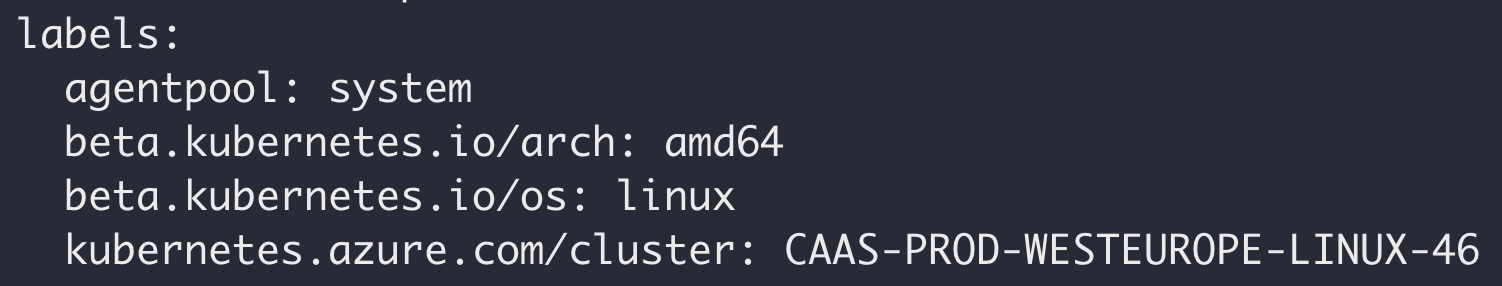 节点在 kubernetes.azure.com/cluster 标签中引用了集群名称，格式如下：CAAS-PROD-<LOCATION>-LINUX-<ID>，如屏幕截图所示。